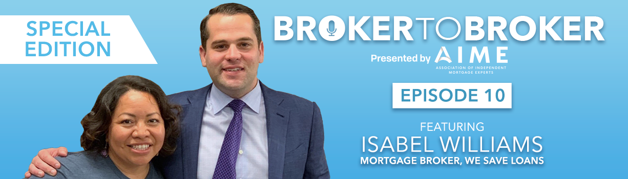 Broker-to-Broker Episode 10 with Isabel Williams presented by AIME Group