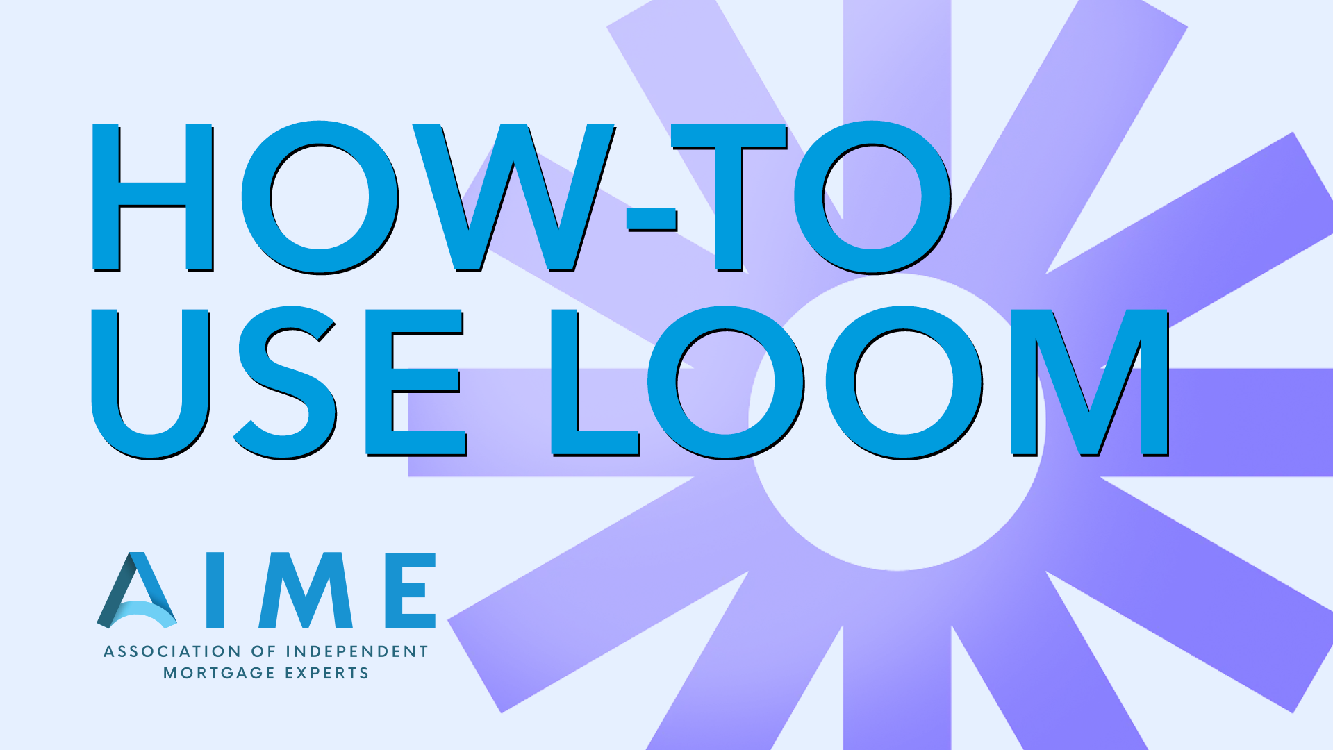 How to Use Loom