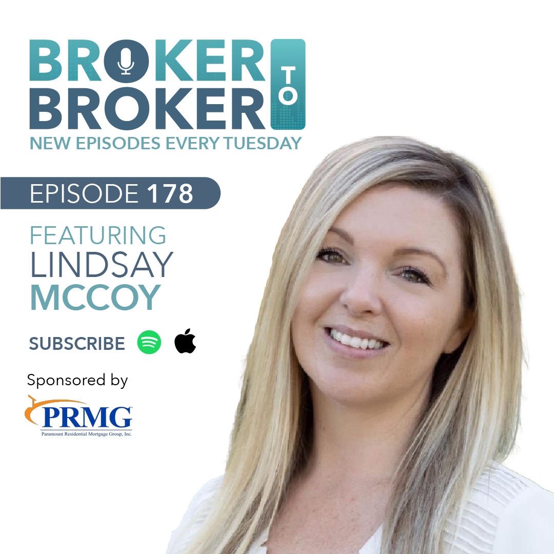 Broker is a Good Word: How We Fight for Our Homebuyers (With Lindsay McCoy) – Episode 178