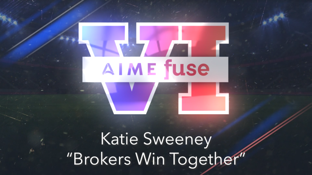 Katie Sweeney Keynote: “Brokers Win Together”
