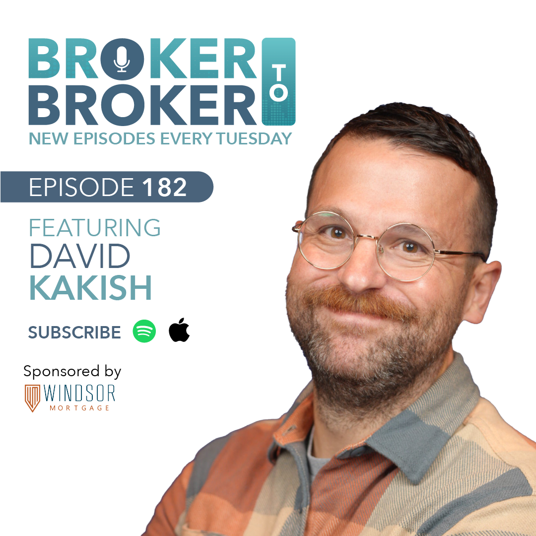We’re Farmers, Not Hunters – How to Become a Client’s Lender for Life (With David Kakish) – Episode 182