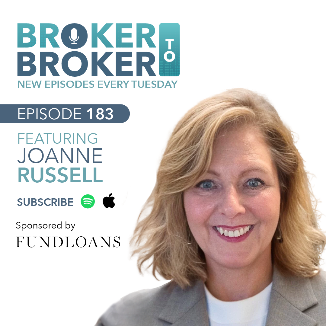 Thriving and Surviving: Strategies for Every Mortgage Market (With Joanne Russell) – Episode 183