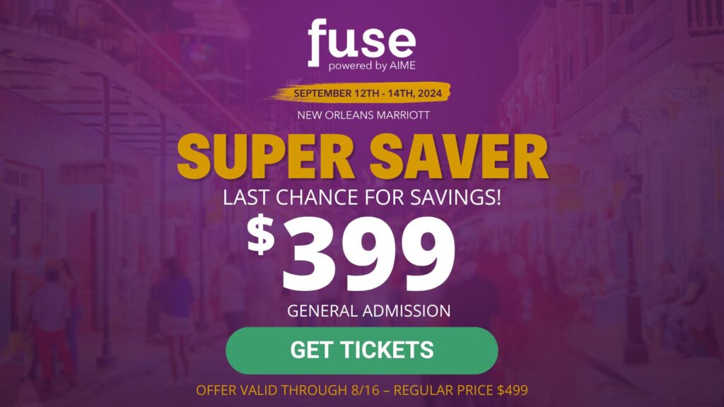 New Fuse Pricing Available – Save $100 on General Admission