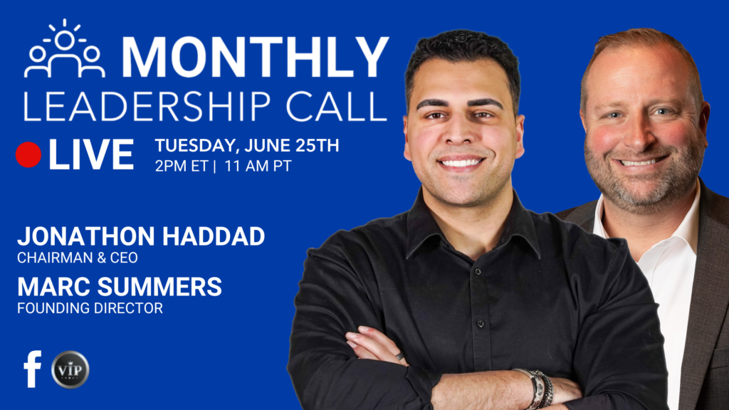 VIP Members – Join Us for this Month’s LIVE VIP Leadership Call