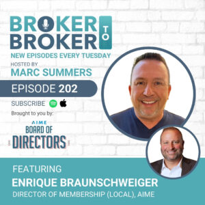 AIME Board Of Directors Spotlight: Enrique Braunschweiger – Episode 202