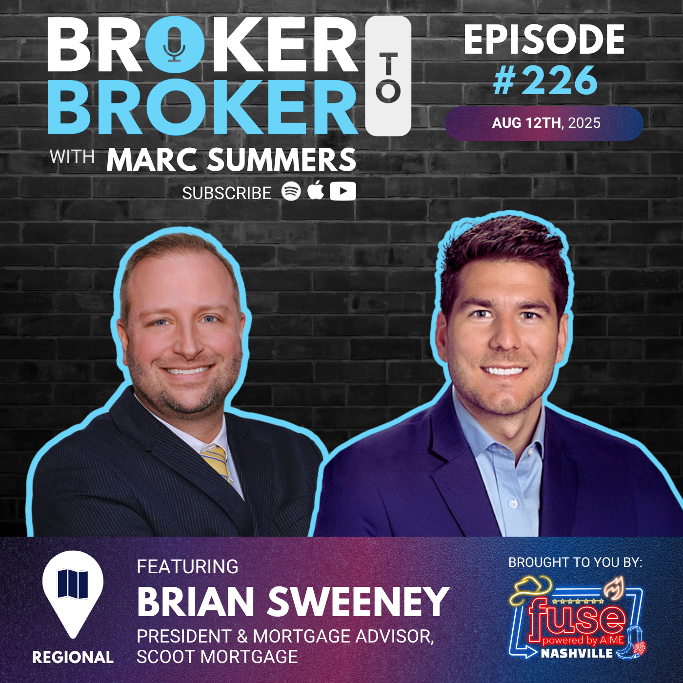 Broker to Broker Podcast: Brian Sweeney – Ep. 226