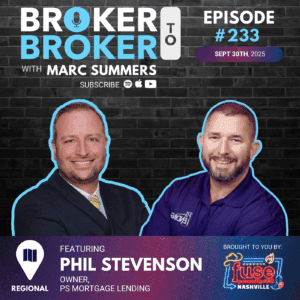 Broker to Broker Podcast: Phil Stevenson – Ep. 233