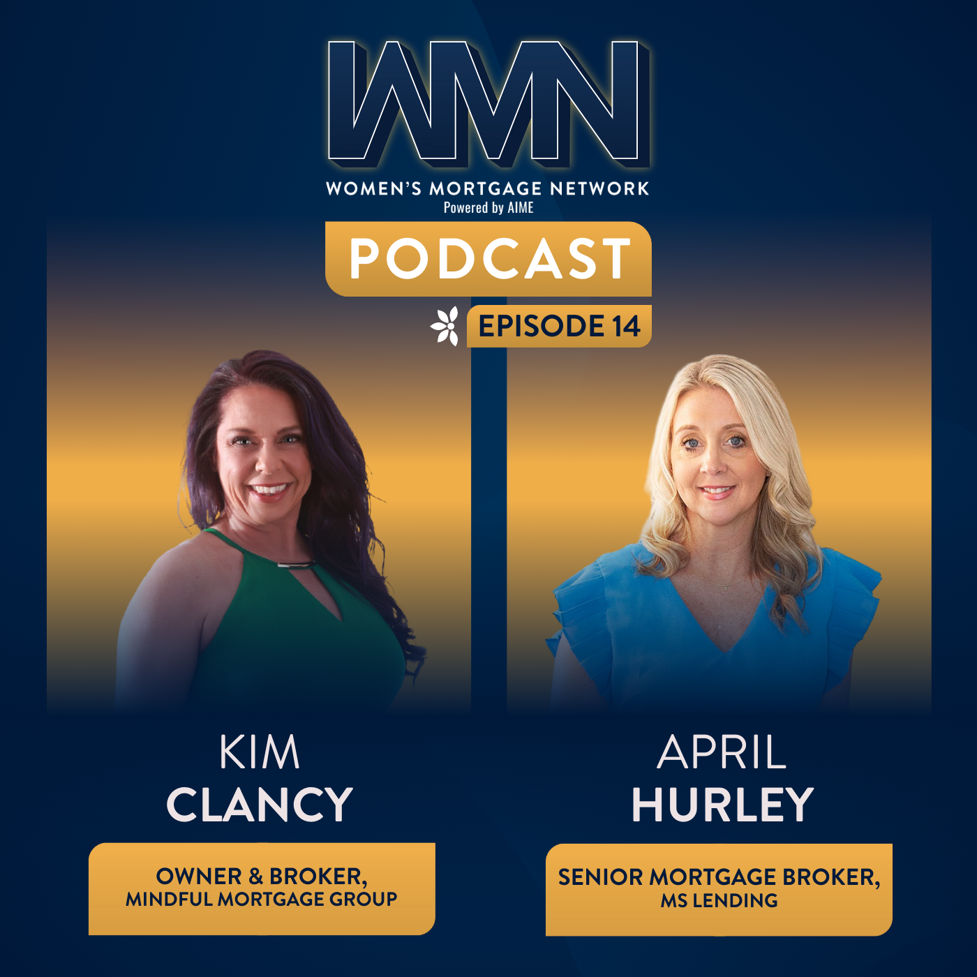 Women’s Mortgage Network Podcast: Episode 14
